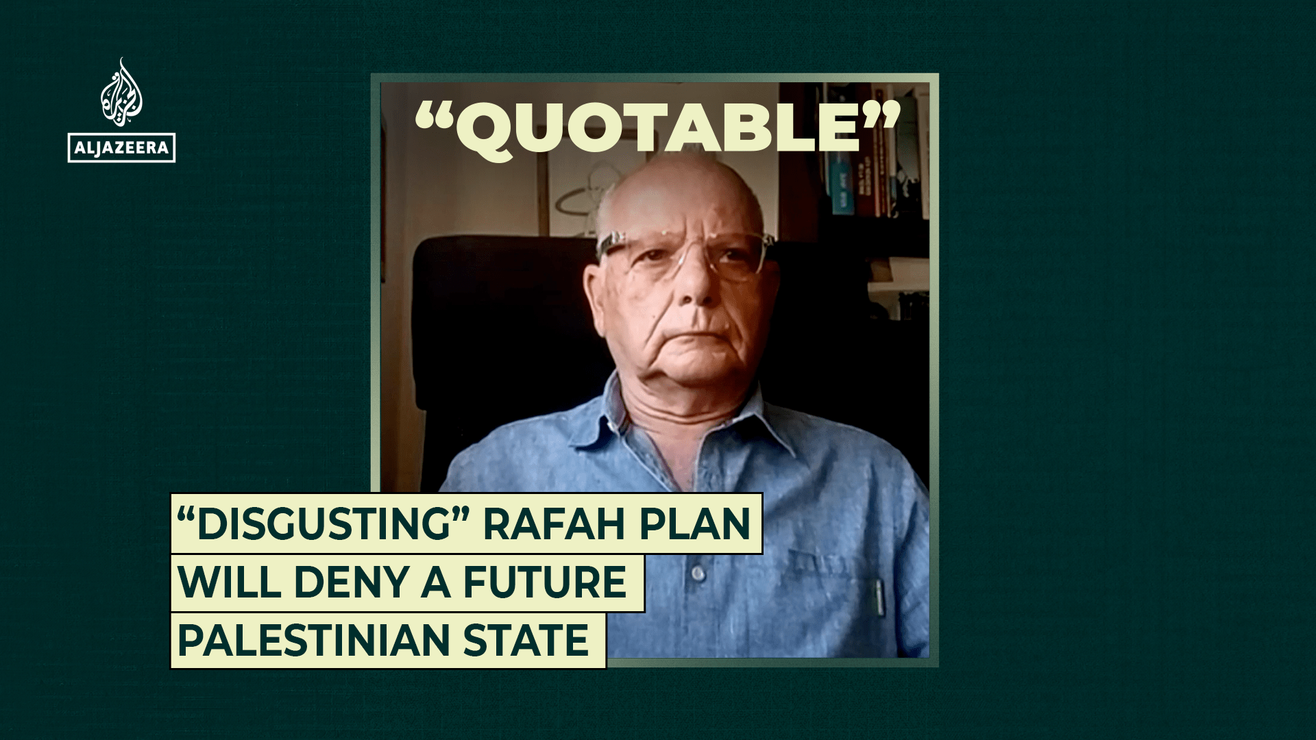 “Disgusting” Rafah plans will deny a future Palestinian state