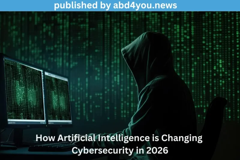 How Artificial Intelligence is Changing Cybersecurity in 2026