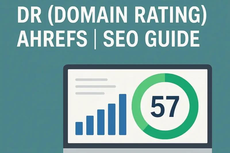 How to increase DR Domain Rating in Ahref SEO Guide