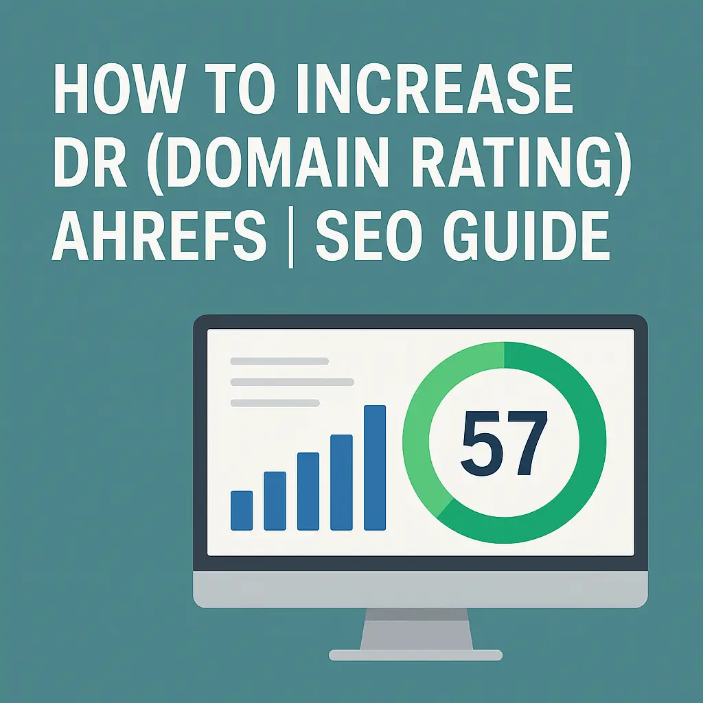 How to increase DR Domain Rating in Ahref
